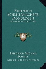 Friedrich Schleiermacher's Monologen: Kritische Ausgabe (1902)