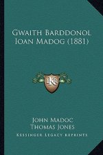 Gwaith Barddonol Ioan Madog (1881)