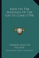 Essay On The Happiness Of The Life To Come (1794)