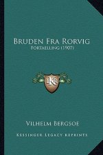 Bruden Fra Rorvig: Fortaelling (1907)