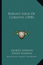 Byron's Siege Of Corinth (1898)