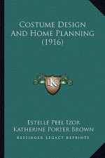 Costume Design And Home Planning (1916)