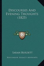 Discourses And Evening Thoughts (1825)