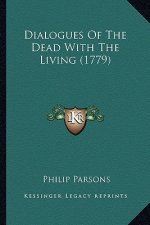 Dialogues Of The Dead With The Living (1779)