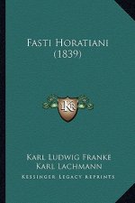 Fasti Horatiani (1839)