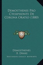 Demosthenis Pro Ctesiphonte De Corona Oratio (1880)