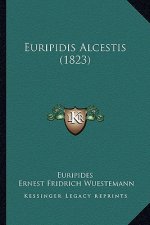 Euripidis Alcestis (1823)