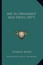 Art In Ornament And Dress (1877)