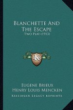 Blanchette And The Escape: Two Play (1913)