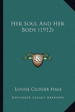 Her Soul And Her Body (1912)