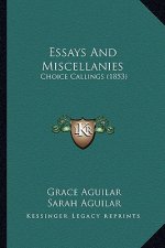 Essays And Miscellanies: Choice Callings (1853)