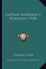 Captain Marraday's Marriage (1918)