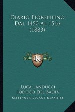 Diario Fiorentino Dal 1450 Al 1516 (1883)