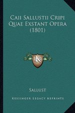 Caii Sallustii Cripi Quae Exstant Opera (1801)