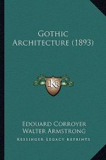 Gothic Architecture (1893)