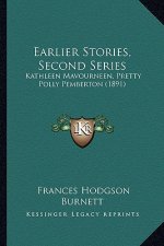 Earlier Stories, Second Series: Kathleen Mavourneen, Pretty Polly Pemberton (1891)
