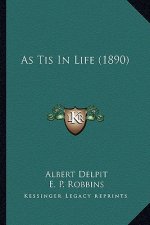 As Tis In Life (1890)