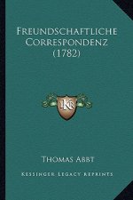 Freundschaftliche Correspondenz (1782)