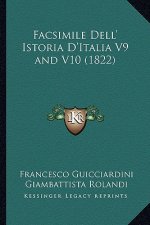Facsimile Dell' Istoria D'Italia V9 and V10 (1822)