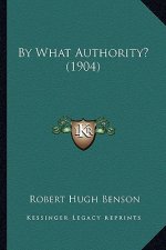 By What Authority? (1904)