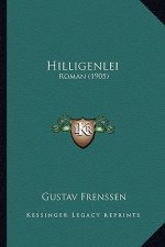 Hilligenlei: Roman (1905)