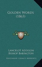 Golden Words (1863)