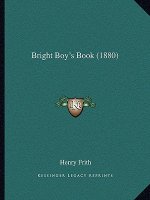 Bright Boy's Book (1880)