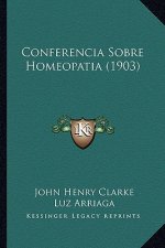 Conferencia Sobre Homeopatia (1903)