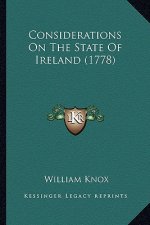 Considerations On The State Of Ireland (1778)