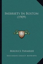 Inebriety In Boston (1909)