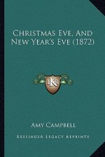 Christmas Eve, And New Year's Eve (1872)