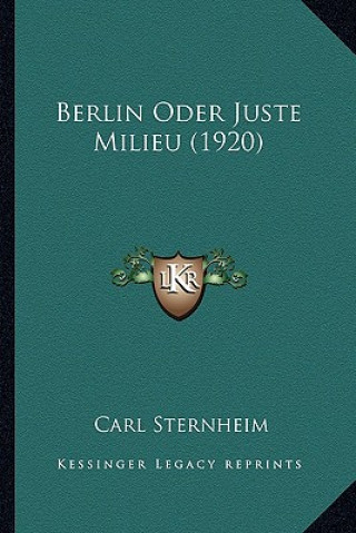 Berlin Oder Juste Milieu (1920)