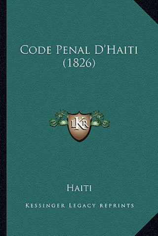 Code Penal D'Haiti (1826)