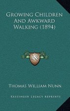 Growing Children And Awkward Walking (1894)