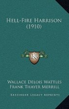 Hell-Fire Harrison (1910)