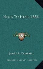 Helps To Hear (1882)
