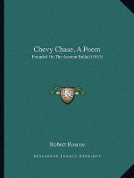 Chevy Chase, A Poem: Founded On The Ancient Ballad (1813)