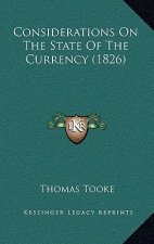 Considerations On The State Of The Currency (1826)