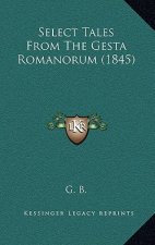 Select Tales From The Gesta Romanorum (1845)