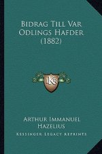 Bidrag Till Var Odlings Hafder (1882)