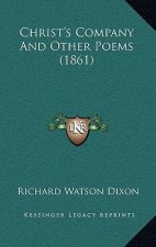 Christ's Company And Other Poems (1861)