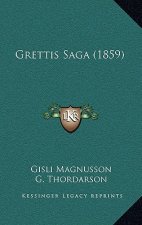 Grettis Saga (1859)
