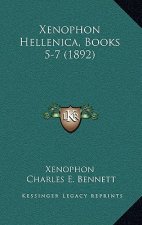 Xenophon Hellenica, Books 5-7 (1892)