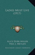 Ladies Must Live (1917)