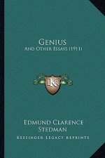 Genius: And Other Essays (1911)