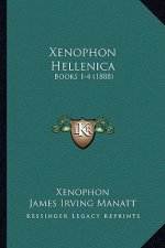 Xenophon Hellenica: Books 1-4 (1888)