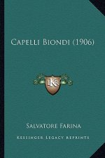 Capelli Biondi (1906)
