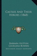 Castles And Their Heroes (1868)