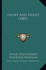 Injury And Insult (1887)