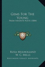 Gems For The Young: From Favorite Poets (1884)